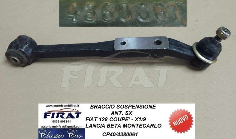 BRACCIO SOSPENSIONE FIAT 128 COUPE' X1/9 BETA MONTECARLO ANT.SX